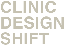 CLINICDESIGNSHIFT